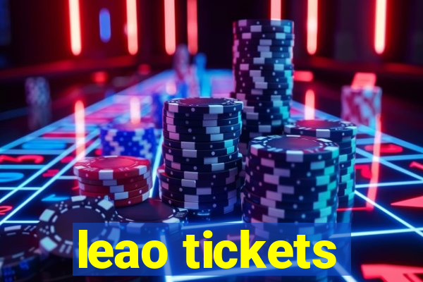 leao tickets